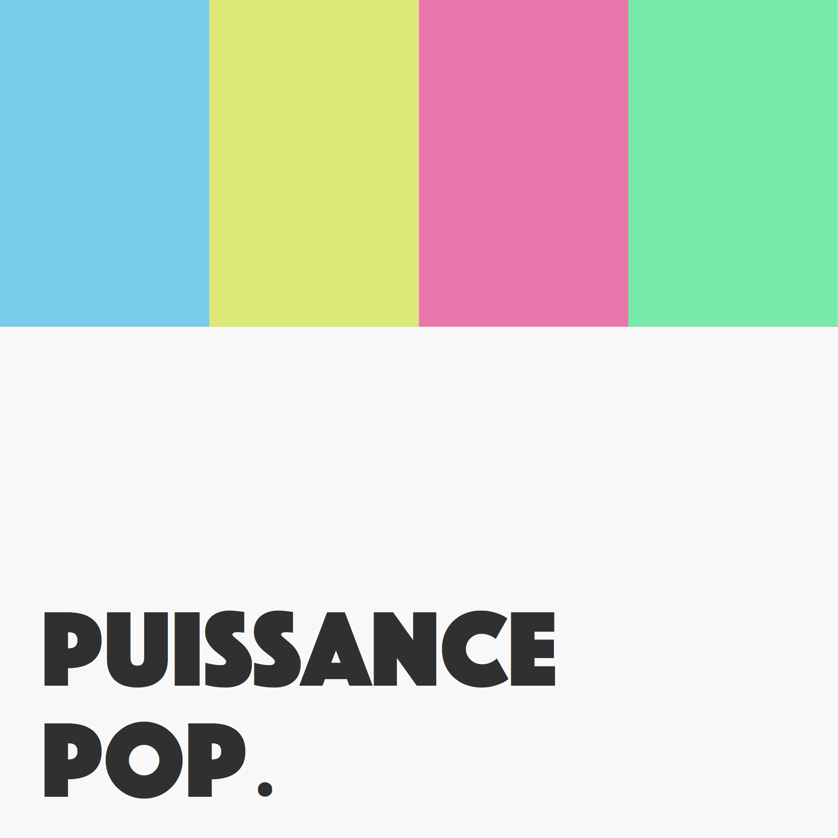 Puissance Pop!